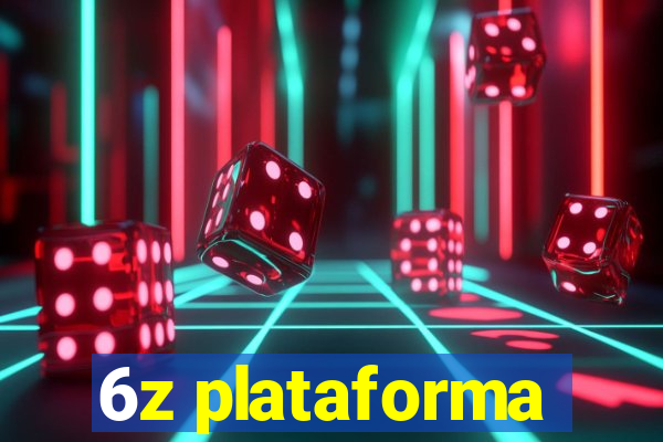 6z plataforma